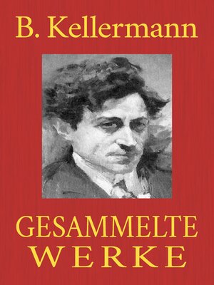 cover image of Bernhard Kellermann--Gesammelte Werke